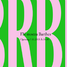 FN mostra Barthes. 50 prime edizioni di Roland Barthes in mostra
