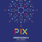 PIX - Paratissima 9