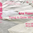 Ana Vujovic. Trying to grow wings
