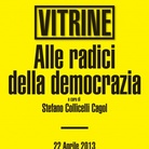 Vitrine. Alle radici della democrazia