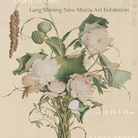 Nella lingua dell’altro. Lang Shining New Media Art Exhibition. Giuseppe Castiglione, gesuita e pittore in Cina