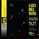 Luci nel Buio. Mostra degli artisti finalisti del Concorso Nazionale di Arte Attuale EneganArt - VII edizione