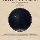 Hotel Universo. Nella notte Transluminosa