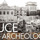 Luce sull'Archeologia. Incontri di Storia e Arte - Roma, Uomini e Dei