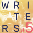 Writers #5