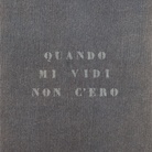 Vincenzo Agnetti. Autoritratti Ritratti - Scrivere. Enrico Castellani Piero Manzoni