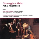 Caravaggio a Malta: Art and Knighthood