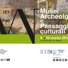 Musei Archeologici e Paesaggi culturali - Convegno