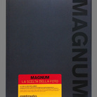 Magnum. La scelta della foto