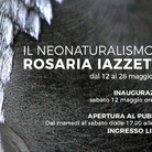 Il Neonaturalismo di Rosaria Iazzetta