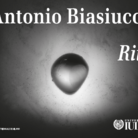 Antonio Biasucci. Riti