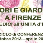 Fiori e giardini a Firenze. Dai Medici all'Unità d'Italia