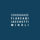 Consonanze. Floreani, Iacchetti, Minoli