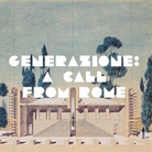 Generazione: a call from Rome - Chapter 2: MAIO & POINT SUPREME / Barcellona, Atene