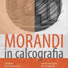 Morandi in Calcografia