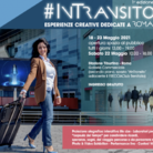 #InTransito - Esperienze creative dedicate a Roma