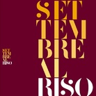 Settembre al Riso. II Edizione