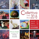 Collettiva di Fine Anno 2016 - Mostra mercato d'arte contemporanea