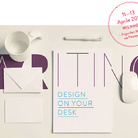 Writing. Design on your desk