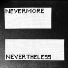 Sasha Marshani | Nevermore Nevertheless