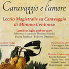 Caravaggio e l'amore. Lectio Magistralis su Caravaggio di Mimmo Centonze