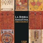 La Bibbia amiatina. Storia di un cimelio