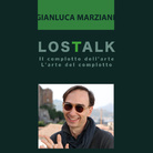 LOSTALK - Il complotto dell'arte | l'arte del complotto | Gianluca Marziani