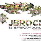 JBROCK. Sette Variazioni 2000-2022. III Episodio