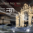 Impossible Naples Project