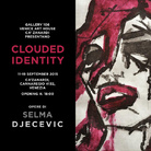 Selma Djecevic. Clouded Identity