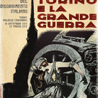 Torino e la Grande guerra 1915-1918