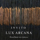 Lux Arcana. Horst Beyer solo exhibition