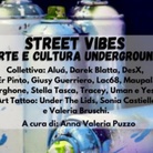 Street vibes: arte e cultura underground