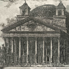 Giovanni Battista Piranesi, Veduta del Pantheon d'Agrippa, Roma, 1761 circa, Da 