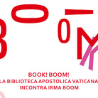 BOOK! BOOM! La Biblioteca Apostolica Vaticana incontra Irma Boom