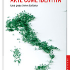 Arte come Identità. Una questione italiana