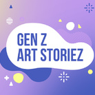 Gen Z Art Storiez