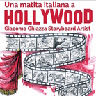 Una matita italiana a Hollywood. Giacomo Ghiazza Storyboard Artist