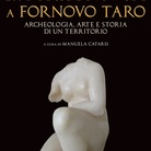 Da Forum Novum a Fornovo Taro. Archeologia, arte e storia di un territorio