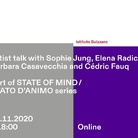 Artist talk with Sophie Jung, Elena Radice, Barbara Casavecchia & Cédric Fauq