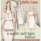 La Signora della Casa. Spose e madri nell'Agro falisco