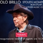 Paolo Brillo. STOLEN MOMENTS: Bob Dylan And Other Music Icons