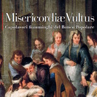 Misericordiae Vultus. Capolavori fiamminghi del Banco Popolare