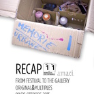 RECAP from festival to the gallery