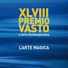 XLVIII Premio Vasto. L'arte magica