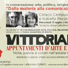 Conversazioni d’Arte al Vittoriano - Ciriaco Campus e Isabella Pezzini. Dalla materia alla comunicazione