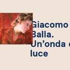 Giacomo Balla. Un’onda di luce