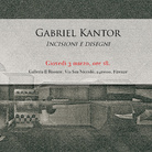 Gabriel Kantor. Incisioni e Disegni