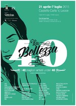 La Bellezza fa 40. I 40 migliori artisti italiani under 40