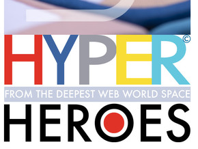 Stefano Bressani. HYPER HEROES. From the deepest web world space